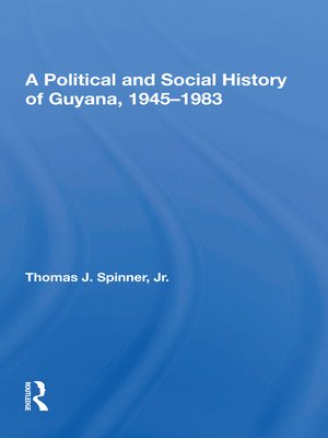 cover image of A Political and Social History of Guyana, 1945-1983